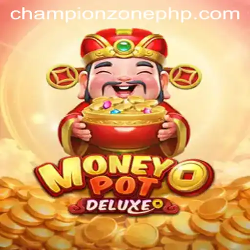 Unveiling MoneyPotDELUXE: Dive into the ChampionZone